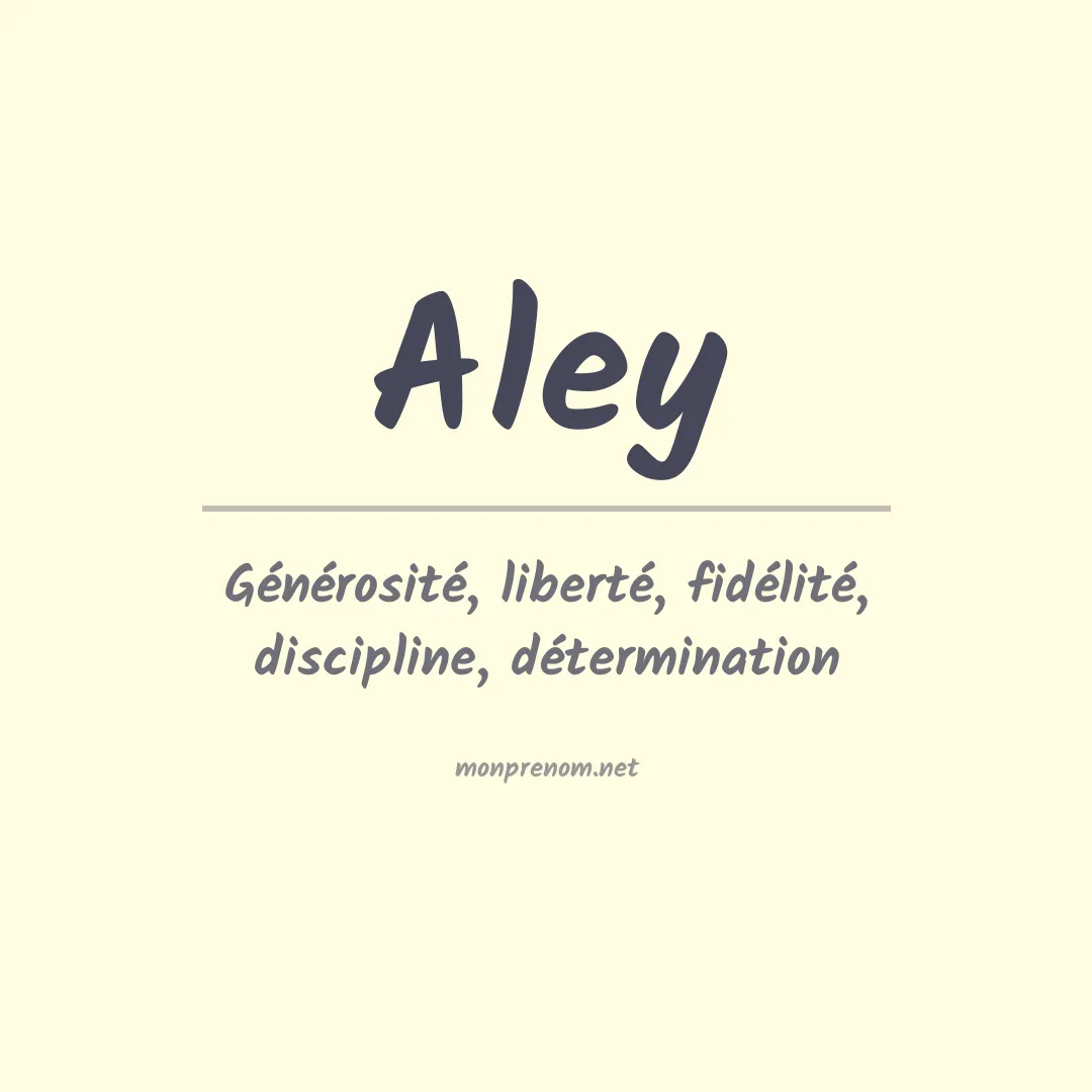 Signification du Prénom Aley