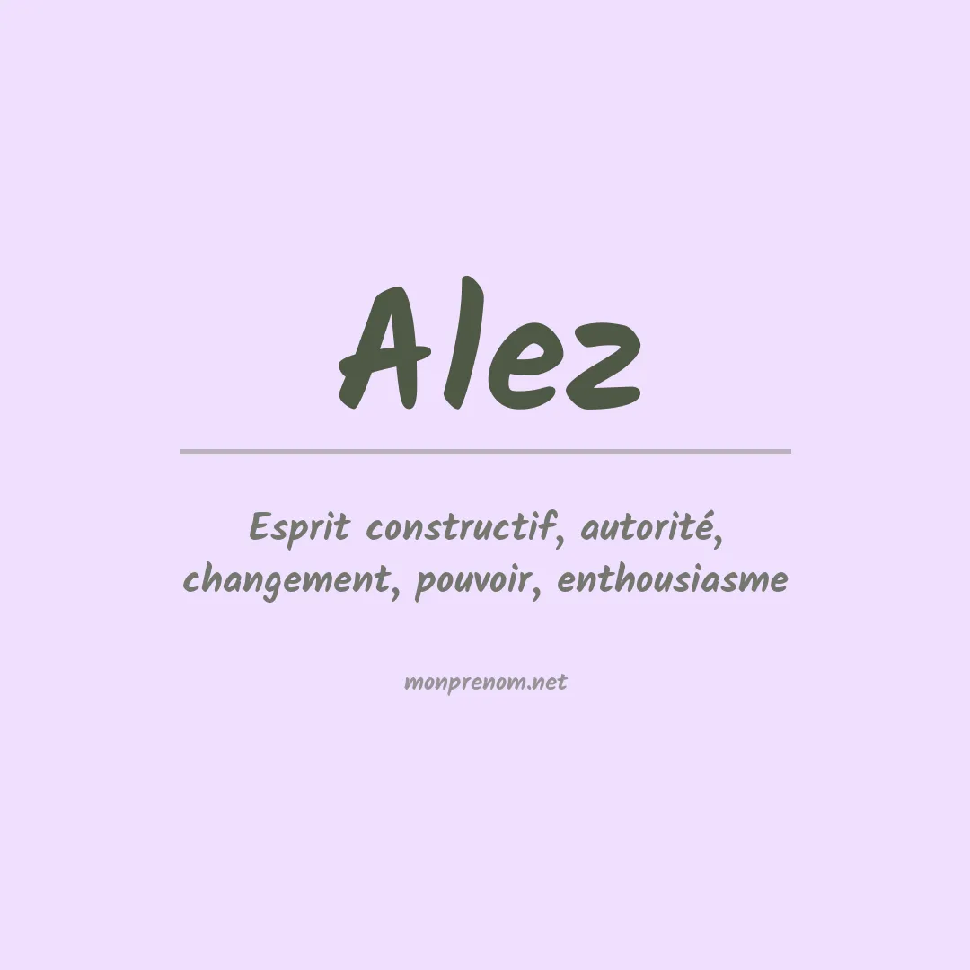 Signification du Prénom Alez