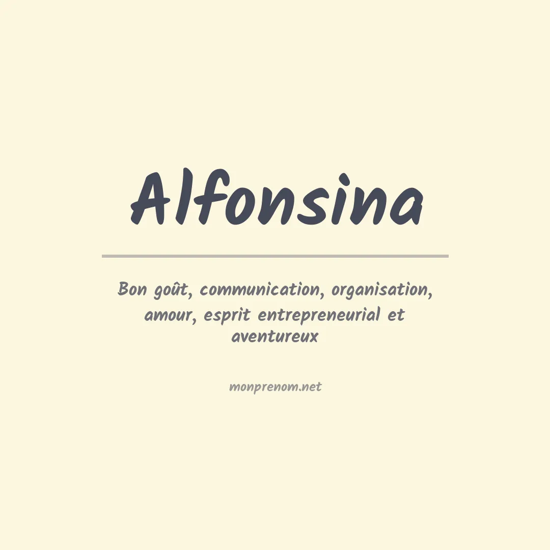 Signification du Prénom Alfonsina Signification du Prénom Alfonsina