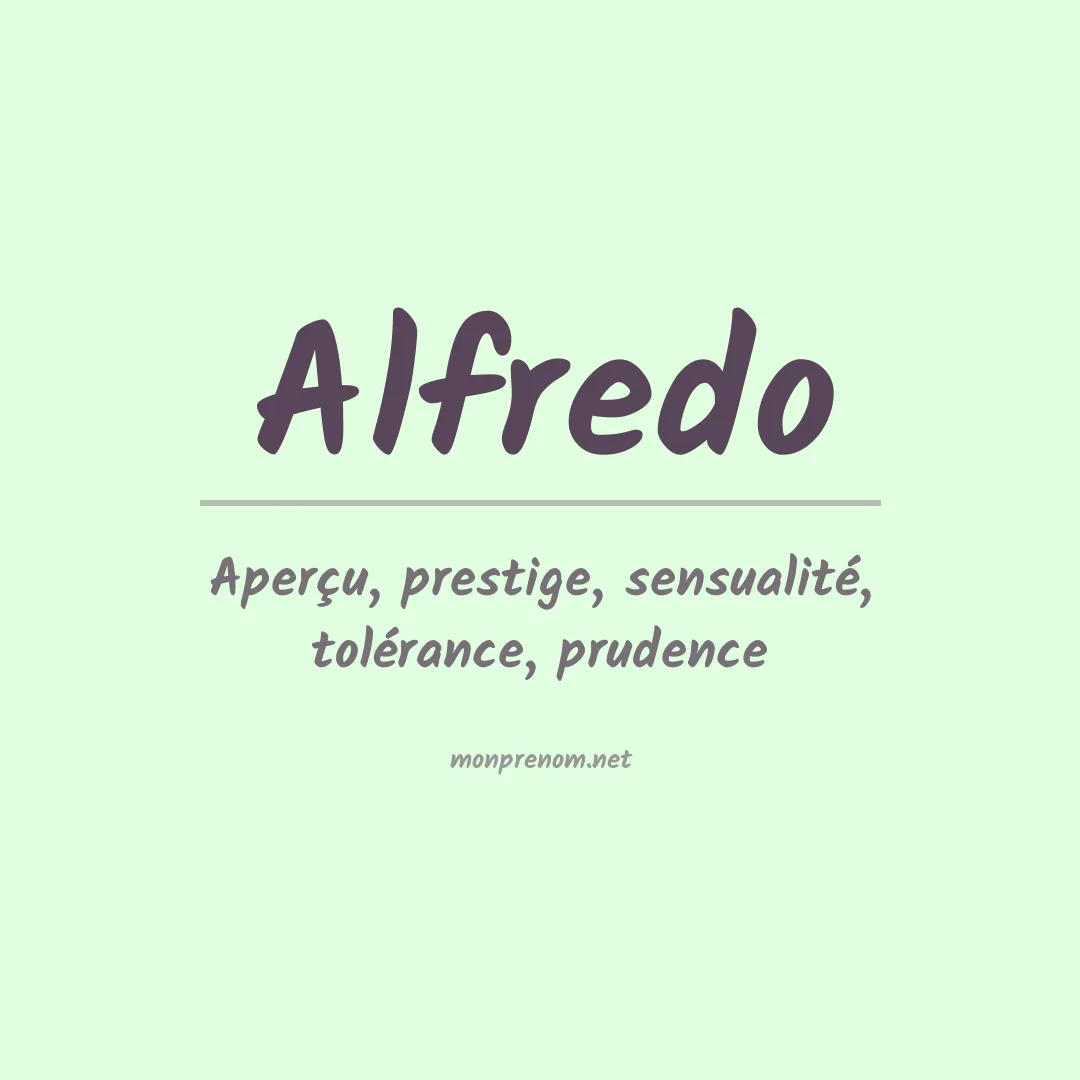 Signification du Prénom Alfredo