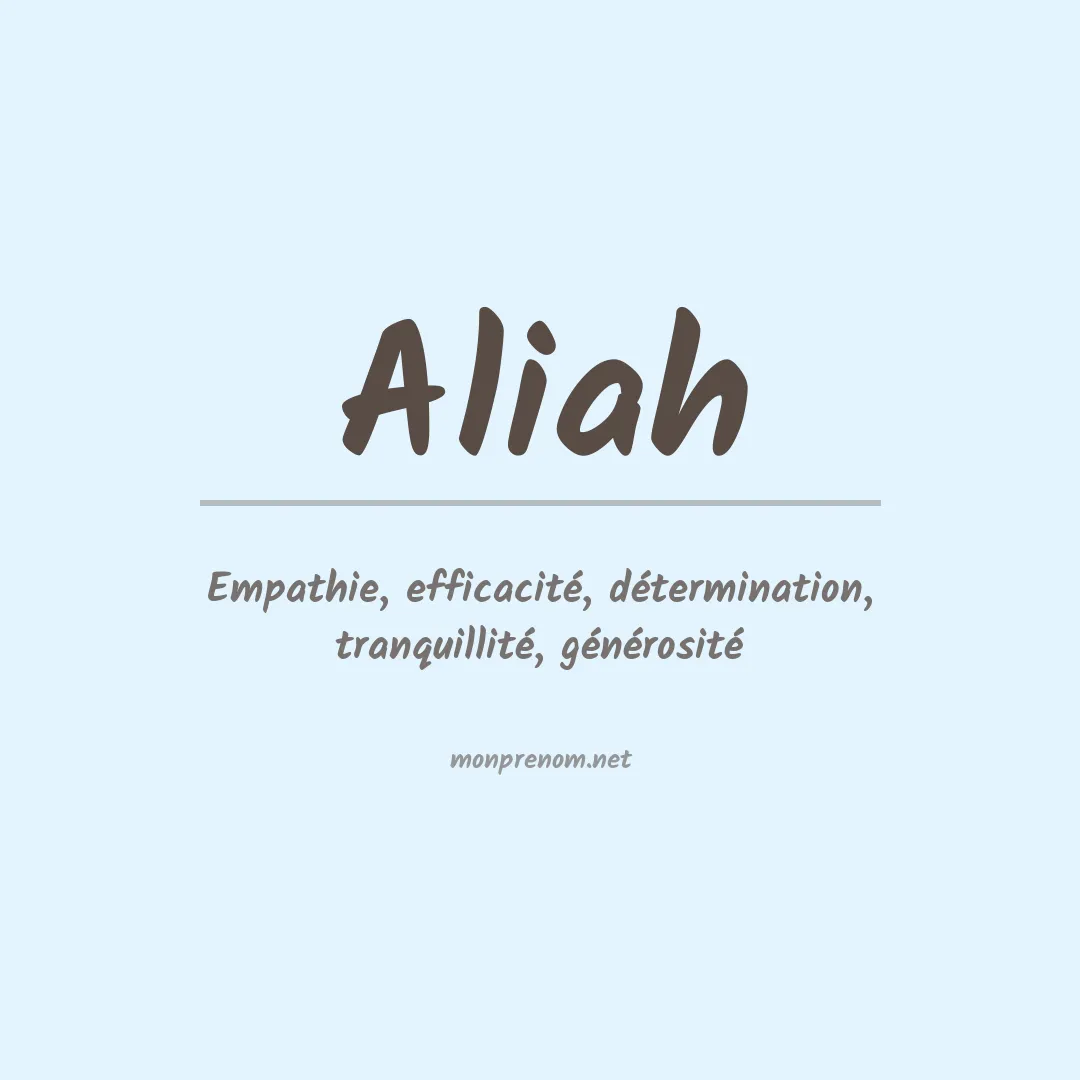 Signification du Prénom Aliah Signification du Prénom Aliah