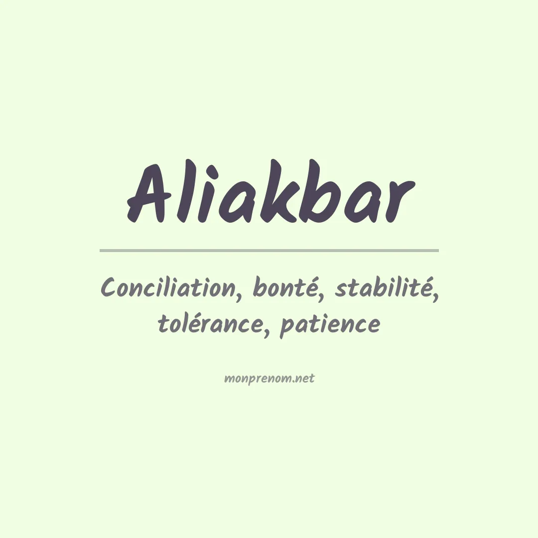 Signification du Prénom Aliakbar Signification du Prénom Aliakbar