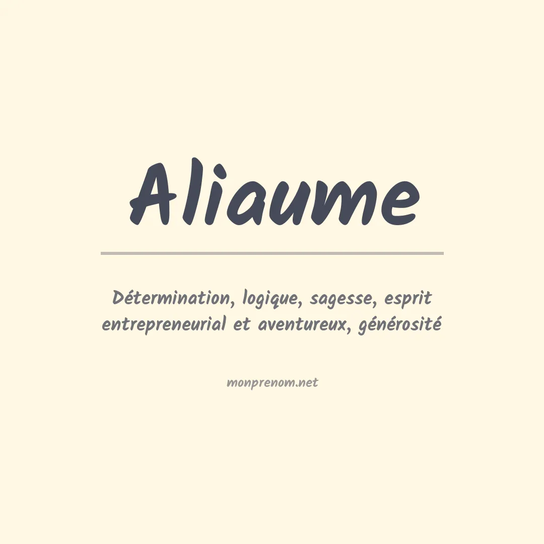 Signification du Prénom Aliaume