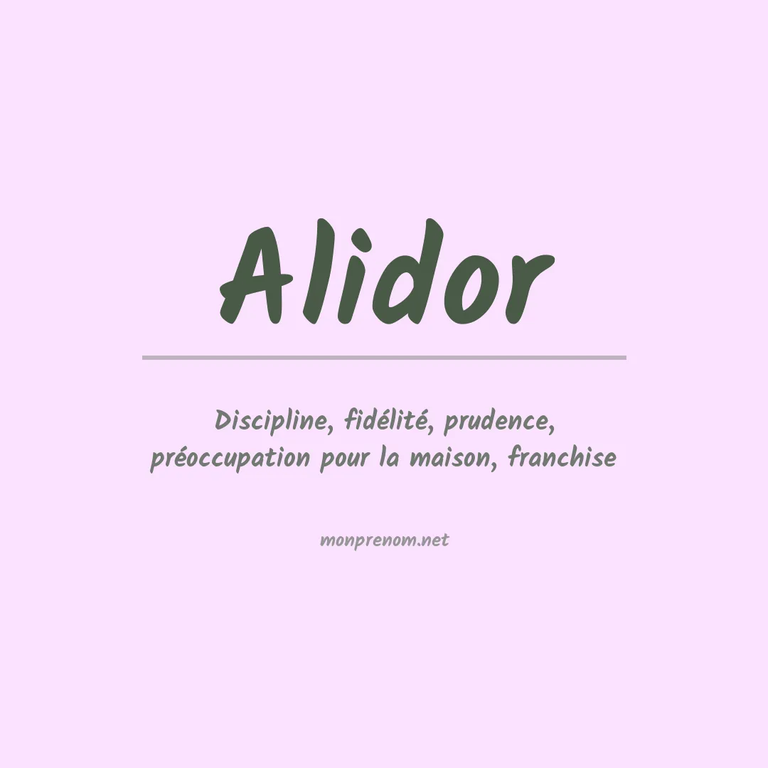 Signification du Prénom Alidor