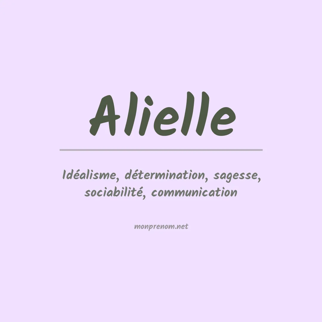 Signification du Prénom Alielle Signification du Prénom Alielle