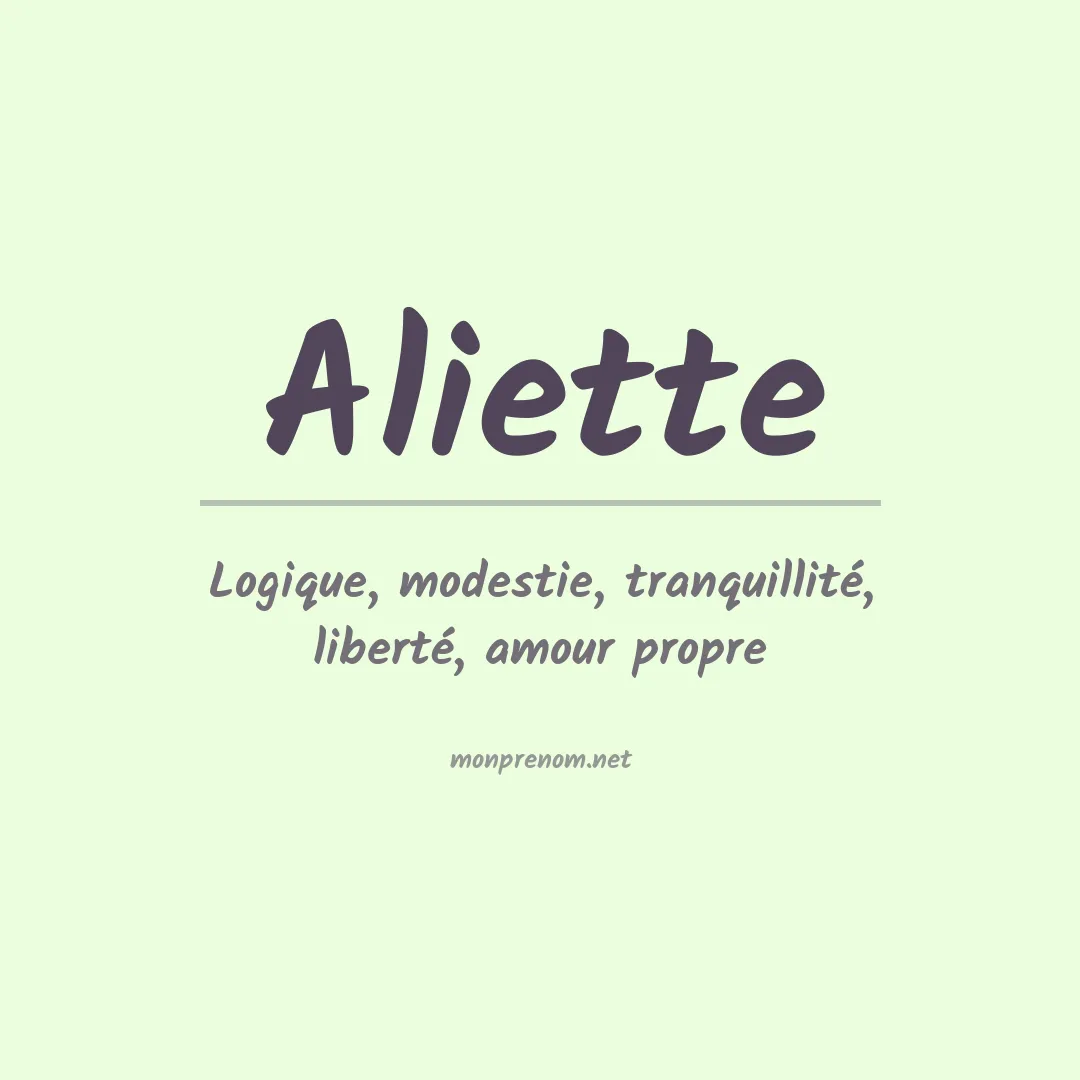 Signification du Prénom Aliette Signification du Prénom Aliette