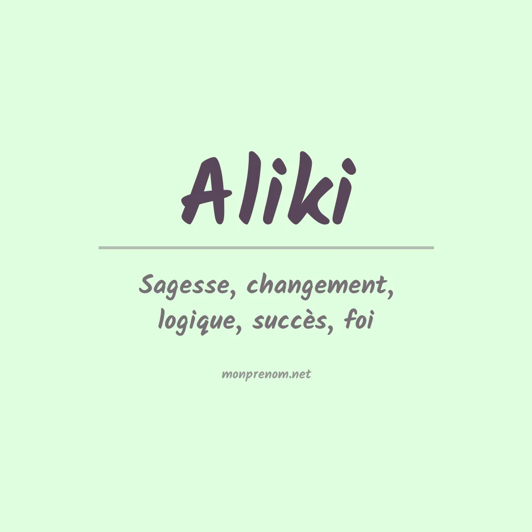 Signification du Prénom Aliki