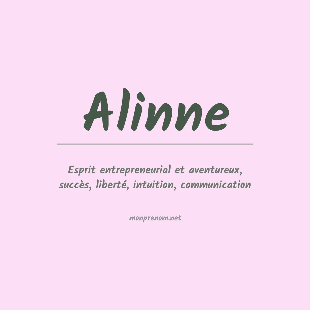 Signification du Prénom Alinne