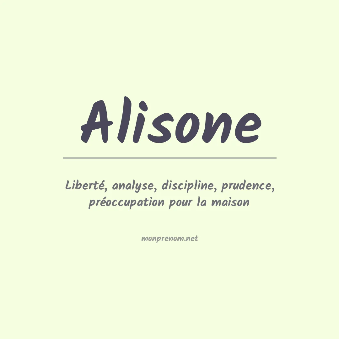 Signification du Prénom Alisone Signification du Prénom Alisone