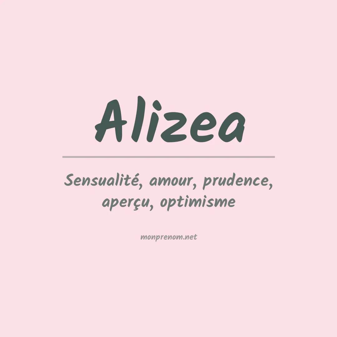 Signification du Prénom Alizea