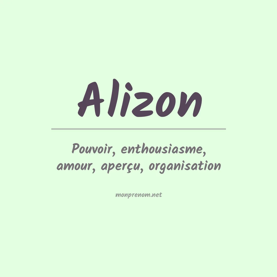 Signification du Prénom Alizon Signification du Prénom Alizon