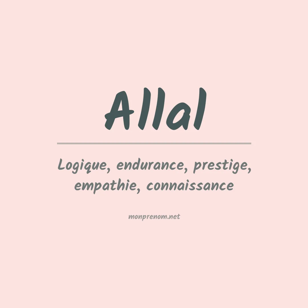 Signification du Prénom Allal