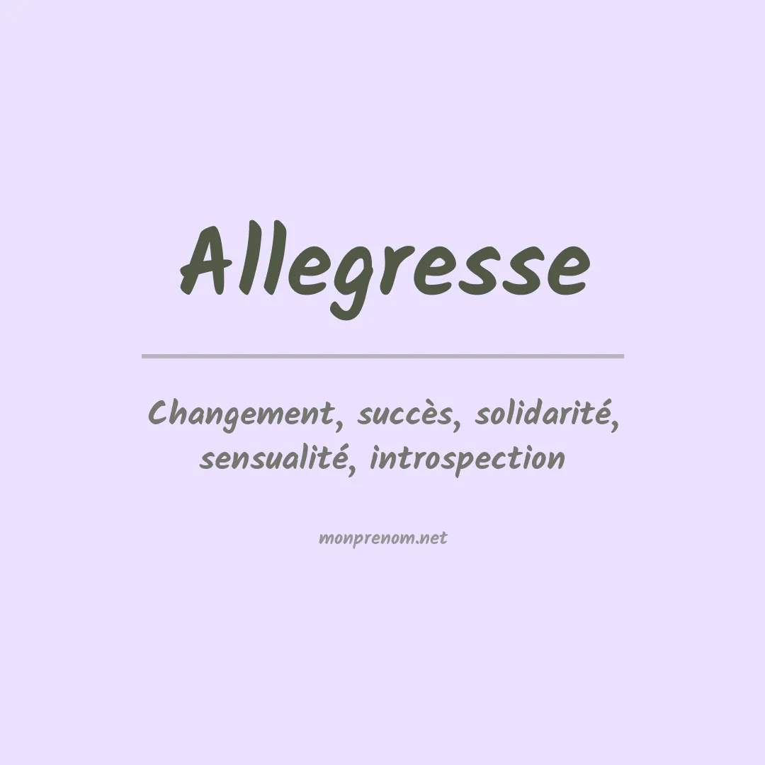 Signification du Prénom Allegresse Signification du Prénom Allegresse