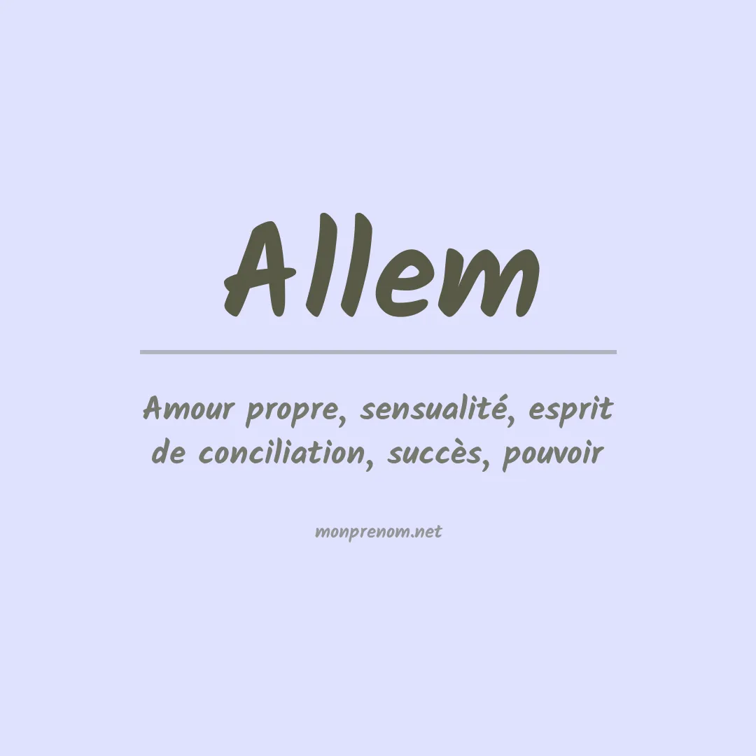 Signification du Prénom Allem