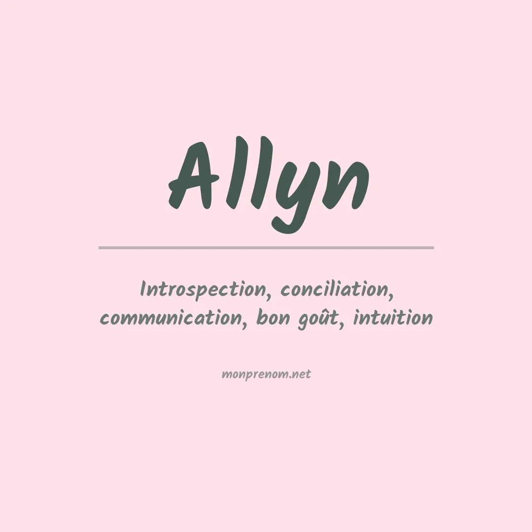 Signification du Prénom Allyn