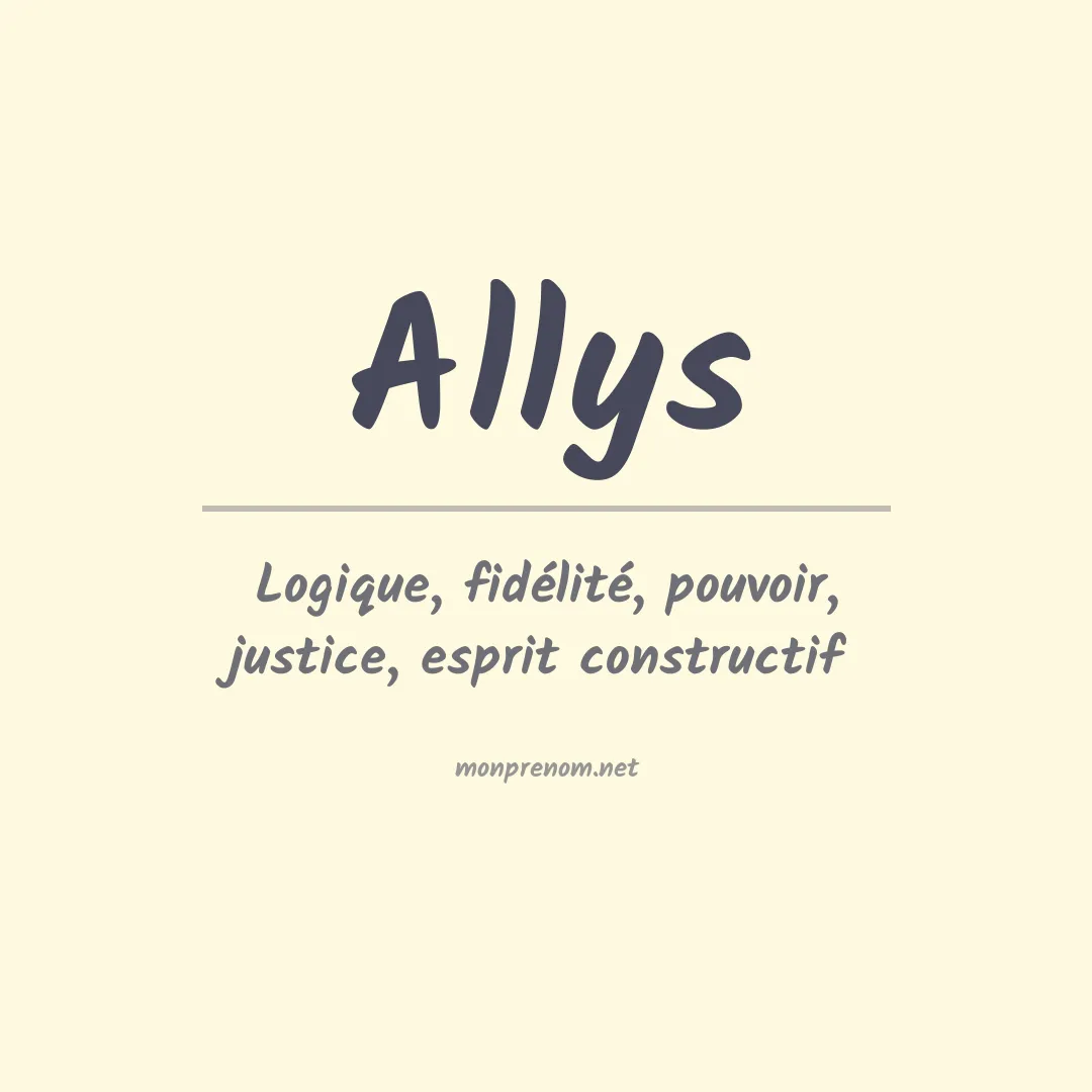 Signification du Prénom Allys