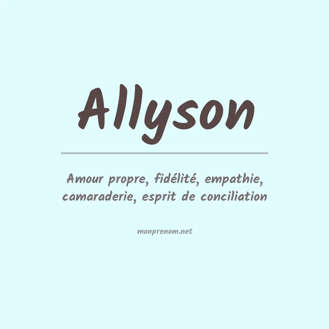 Signification du Prénom Allyson