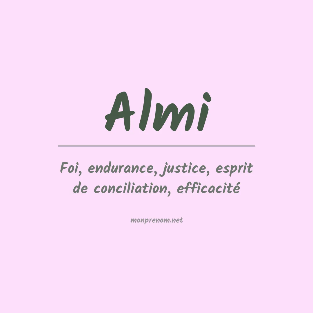 Signification du Prénom Almi