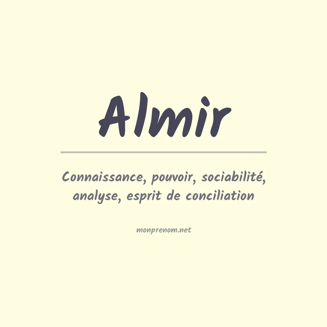 Signification du Prénom Almir
