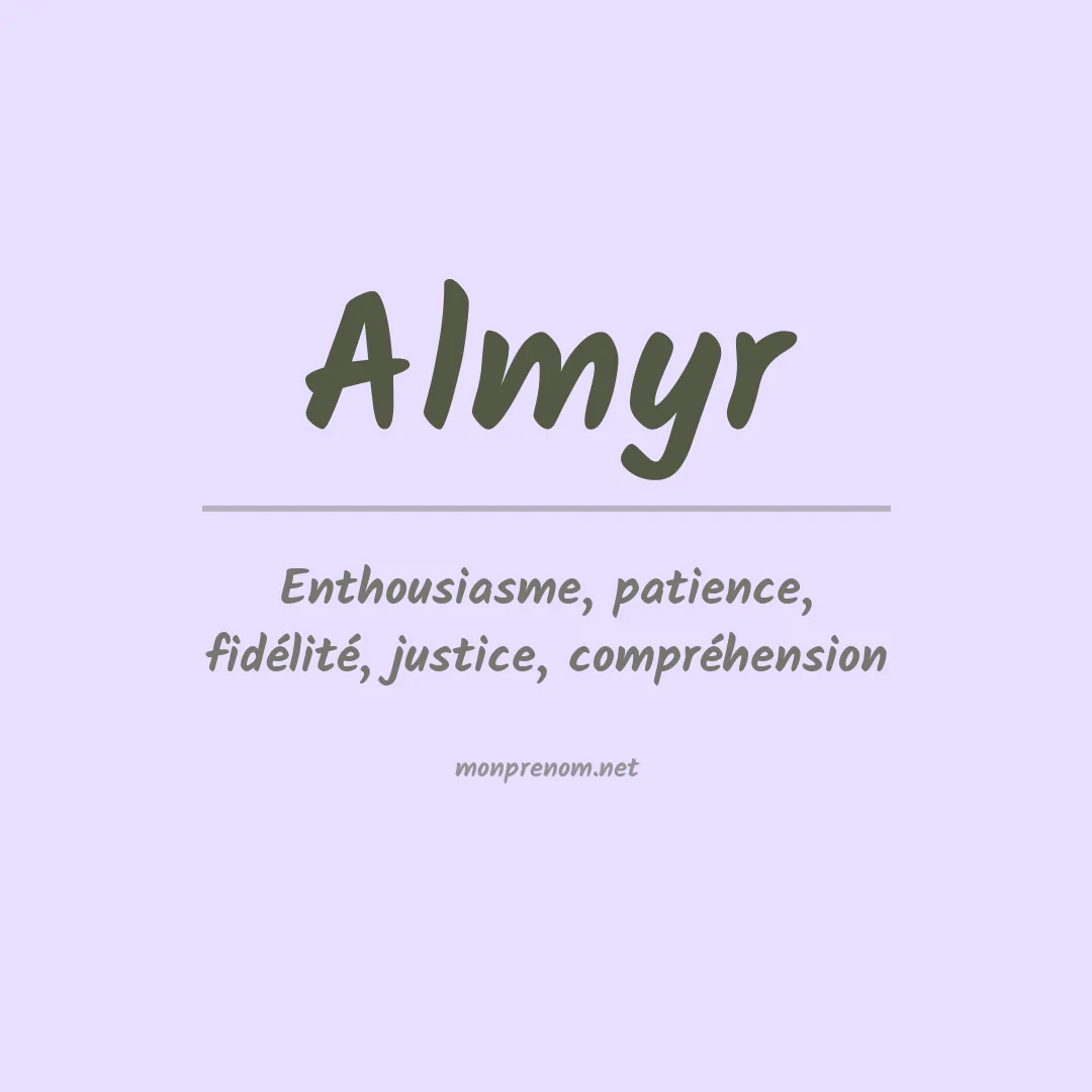 Signification du Prénom Almyr