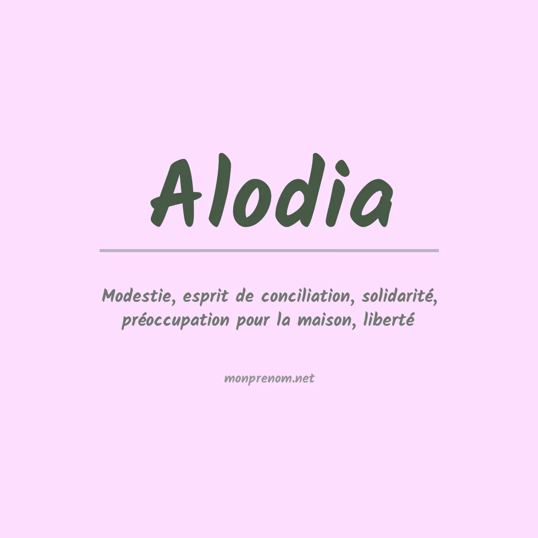 Signification du Prénom Alodia