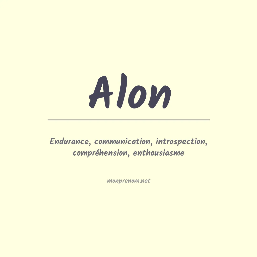 Signification du Prénom Alon