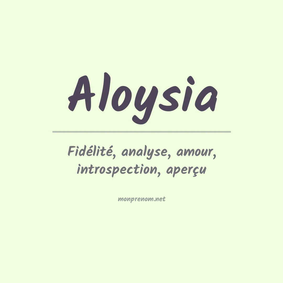 Signification du Prénom Aloysia Signification du Prénom Aloysia