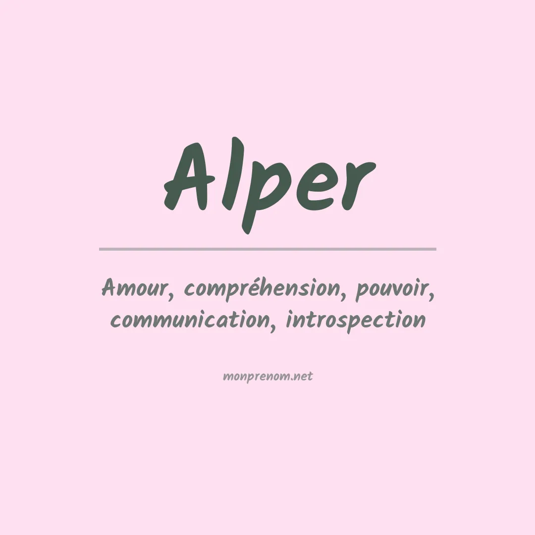 Signification du Prénom Alper