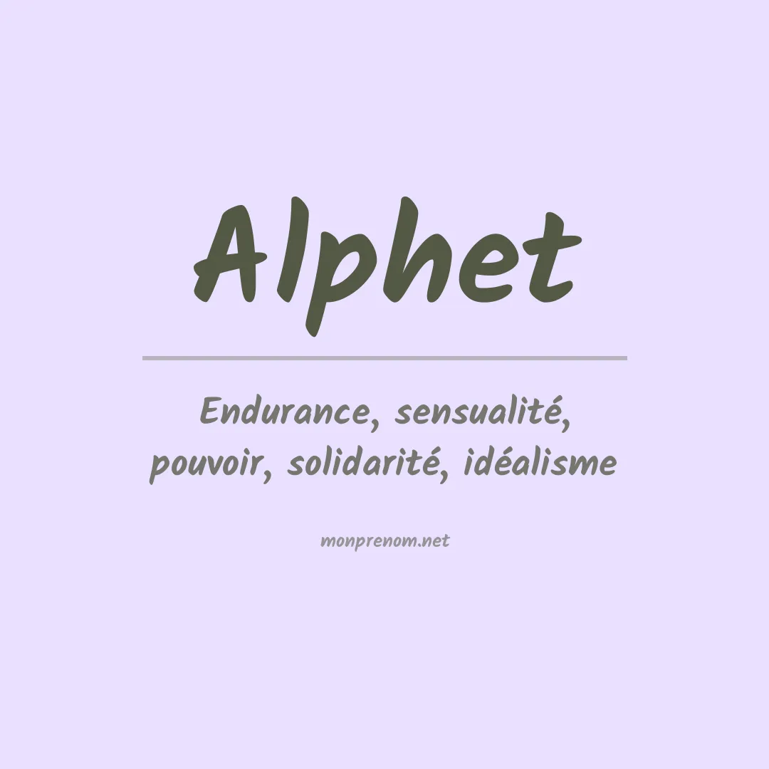 Signification du Prénom Alphet Signification du Prénom Alphet
