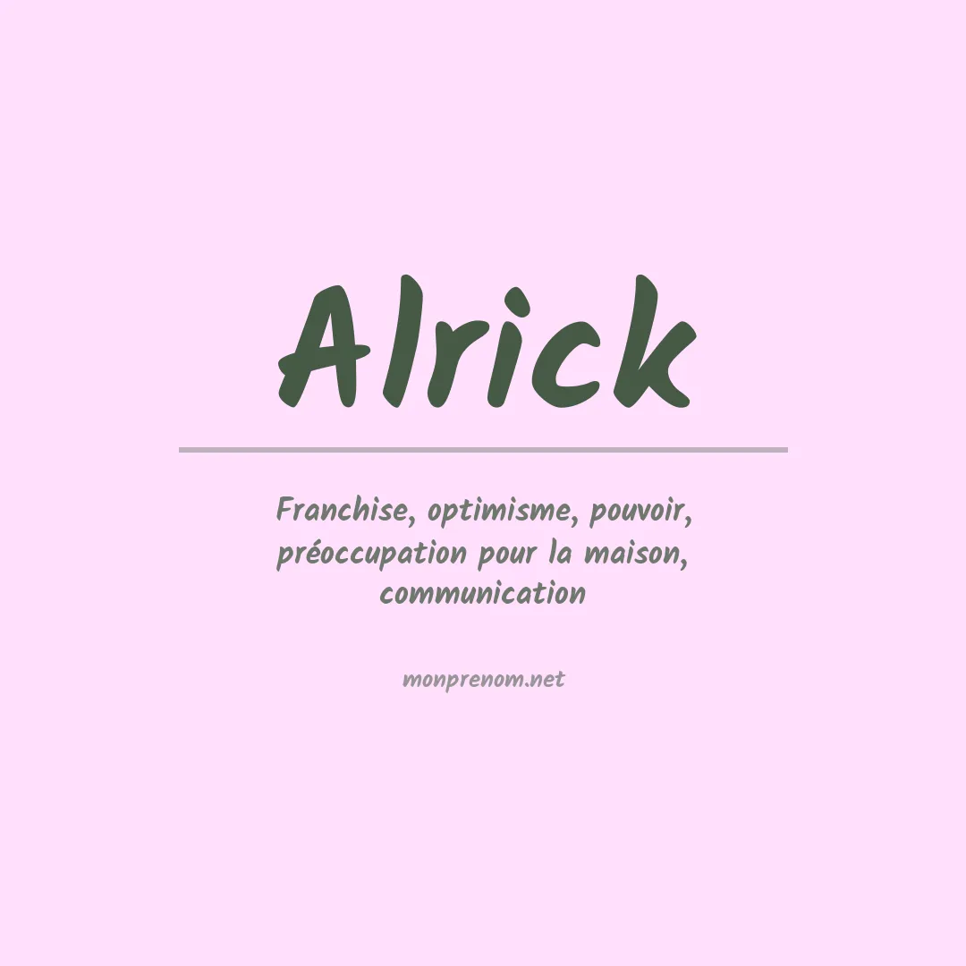 Signification du Prénom Alrick Signification du Prénom Alrick