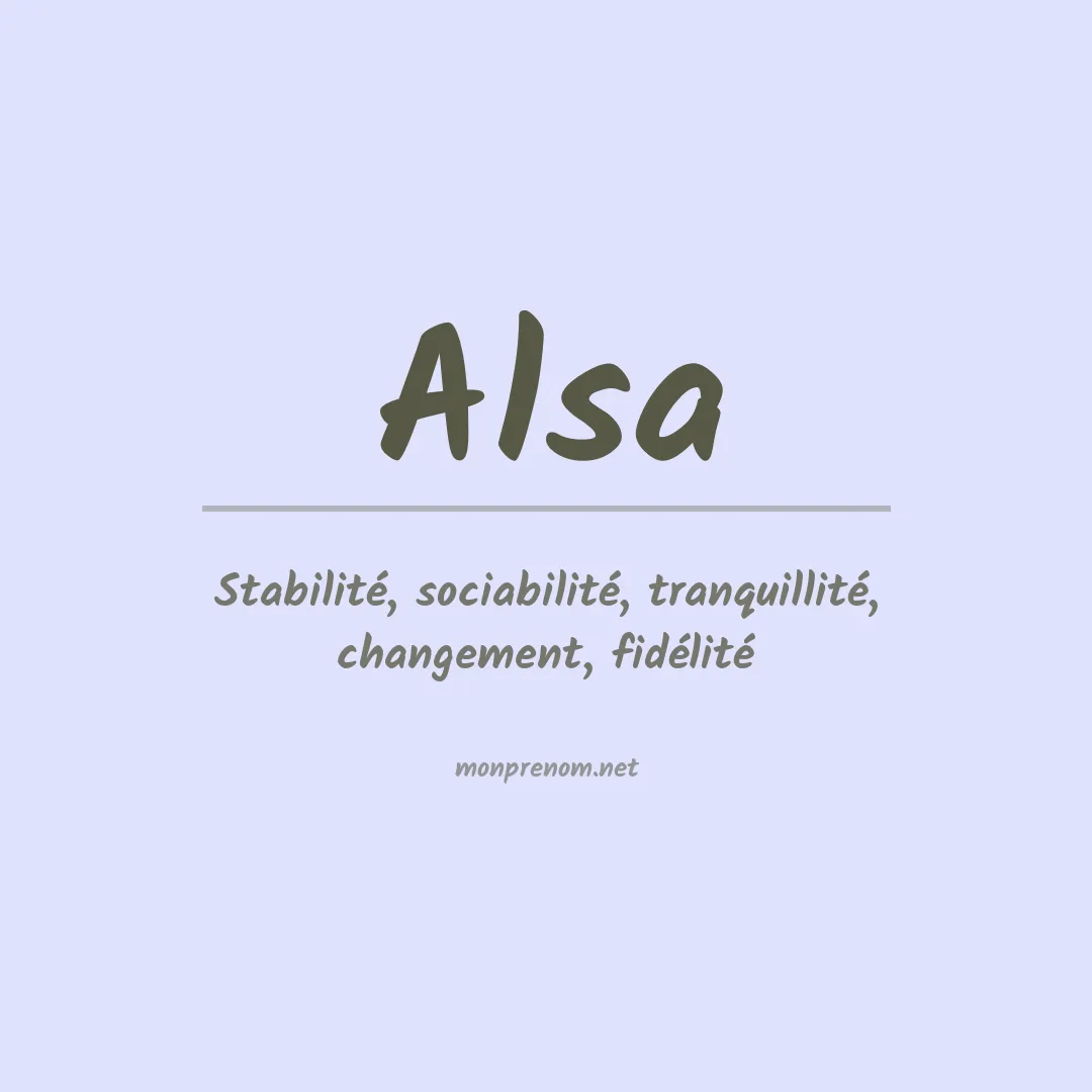 Signification du Prénom Alsa