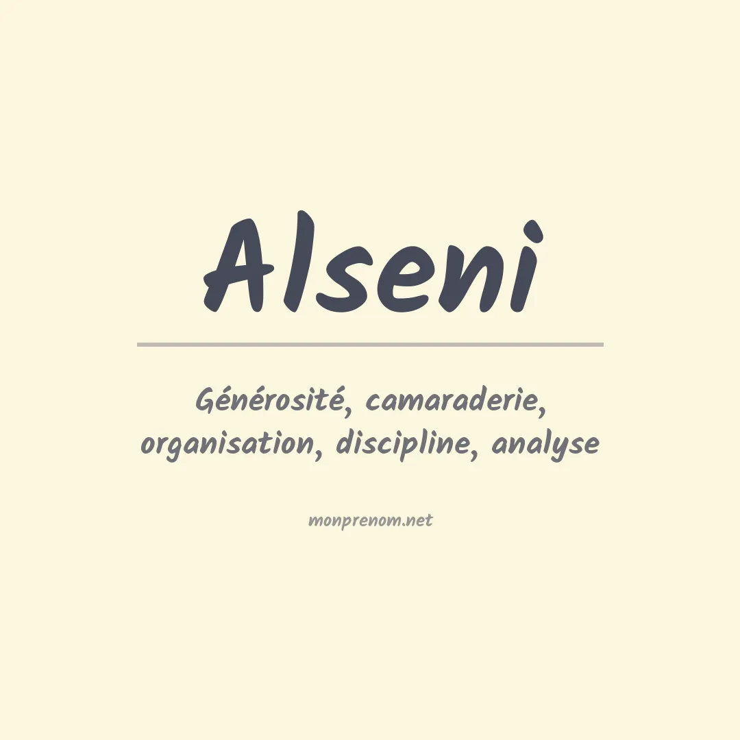Signification du Prénom Alseni Signification du Prénom Alseni