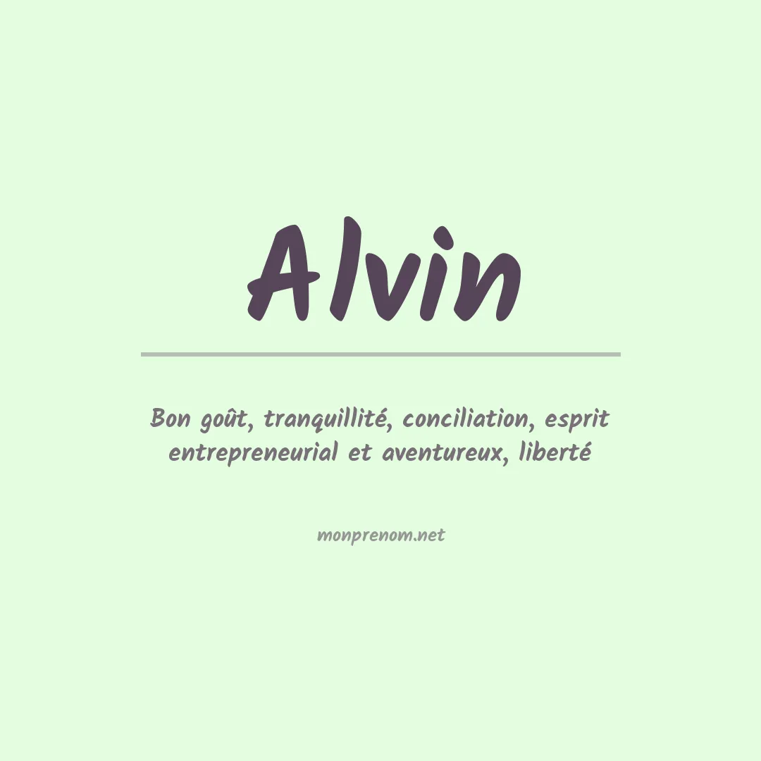 Signification du Prénom Alvin