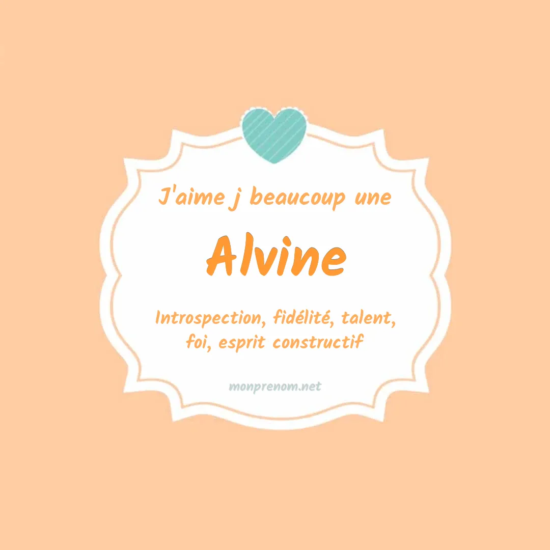 j'aime beaucoup Alvine