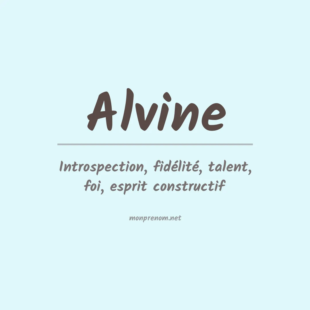 Signification du Prénom Alvine Signification du Prénom Alvine