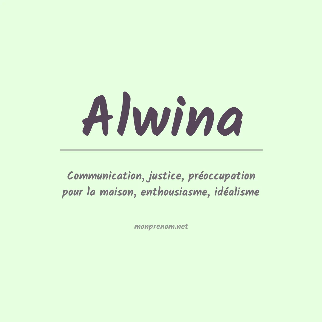 Signification du Prénom Alwina Signification du Prénom Alwina