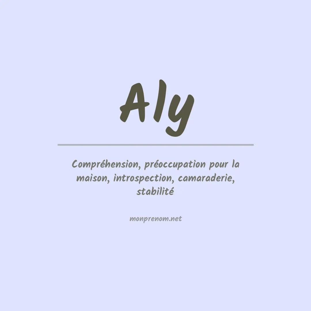 Signification du Prénom Aly