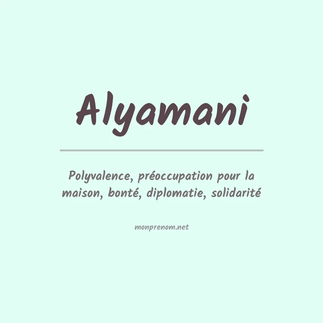 Signification du Prénom Alyamani Signification du Prénom Alyamani