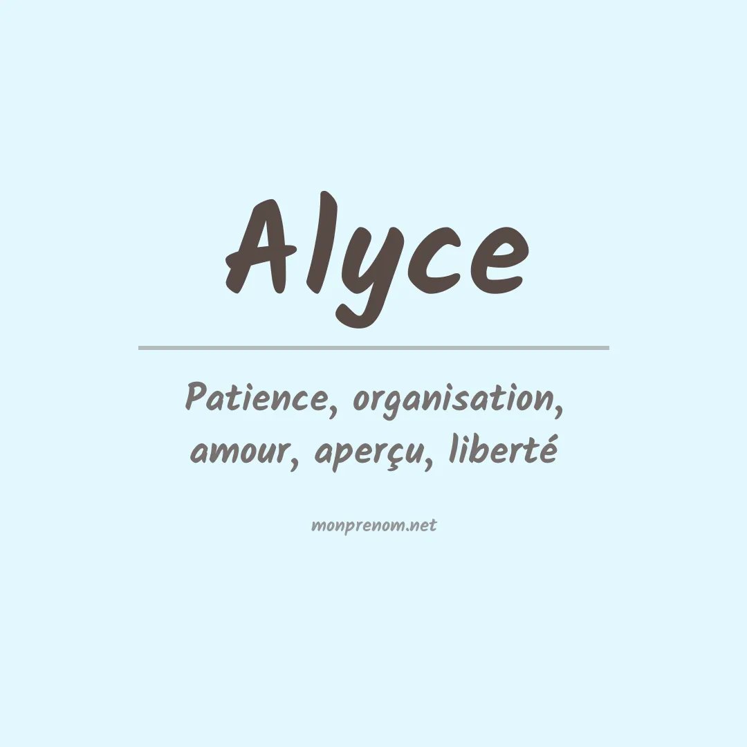 Signification du Prénom Alyce