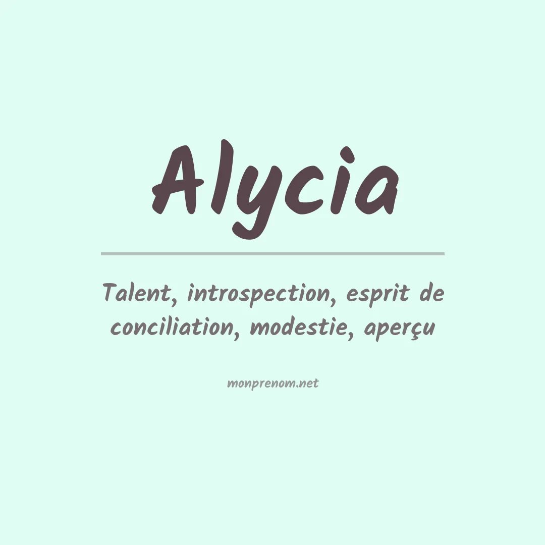 Signification du Prénom Alycia