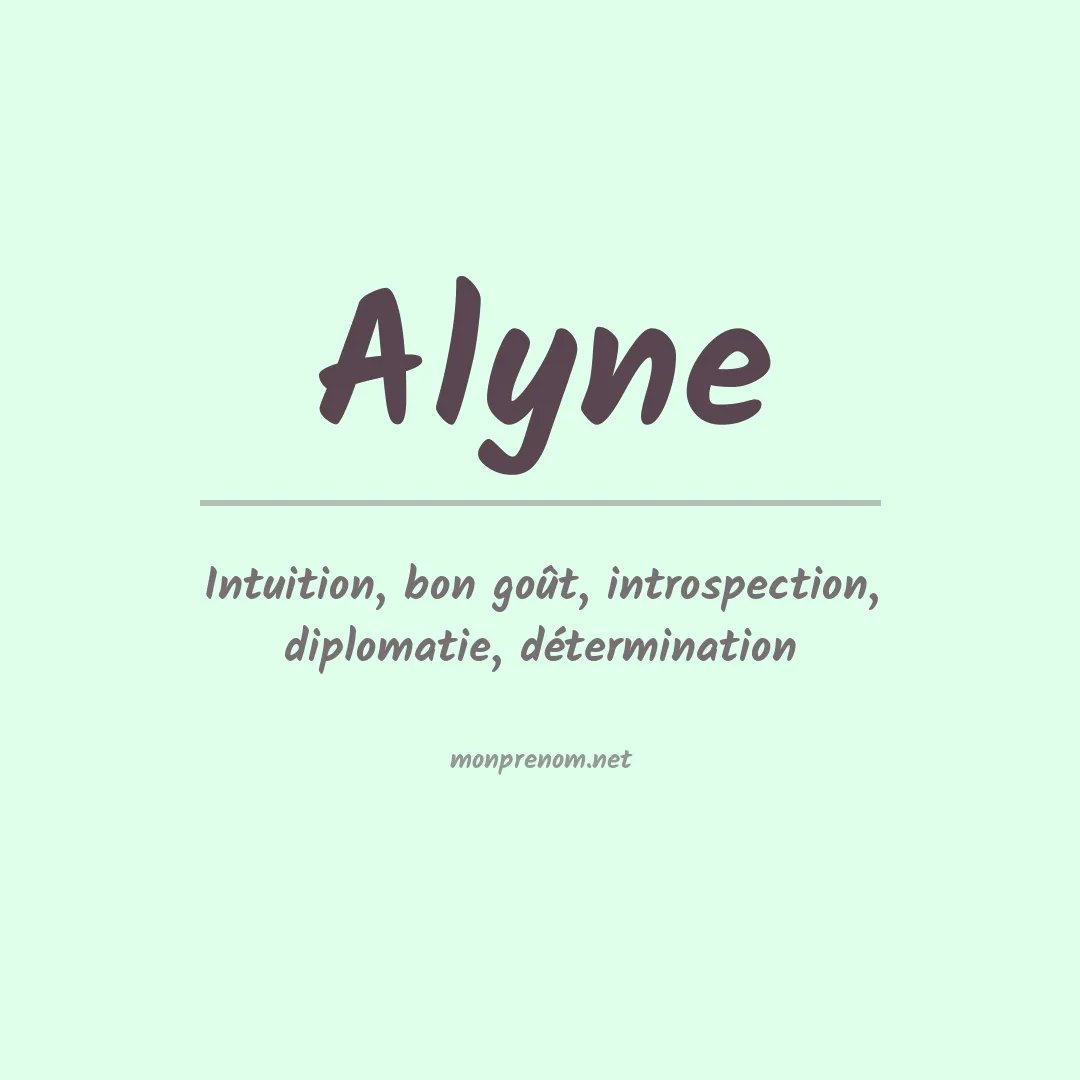 Signification du Prénom Alyne