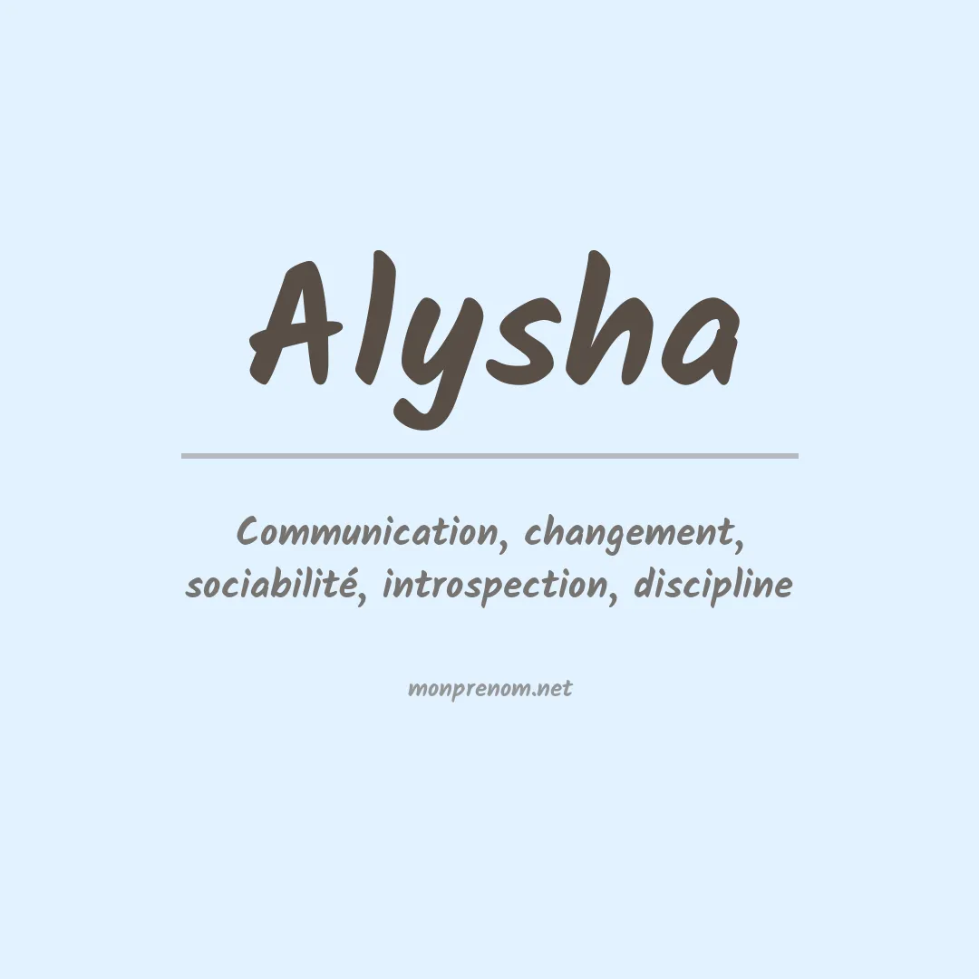 Signification du Prénom Alysha Signification du Prénom Alysha