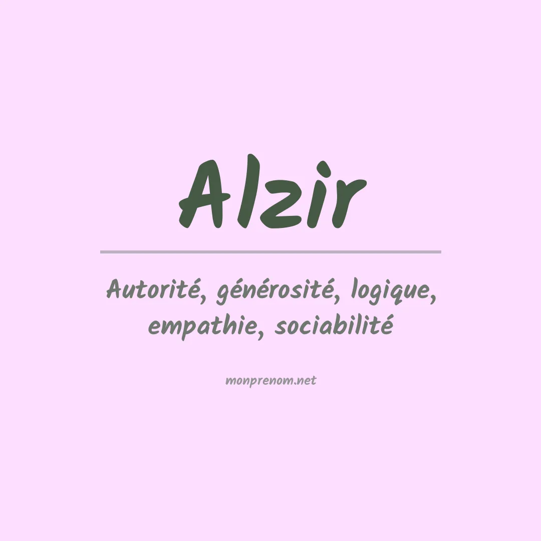 Signification du Prénom Alzir