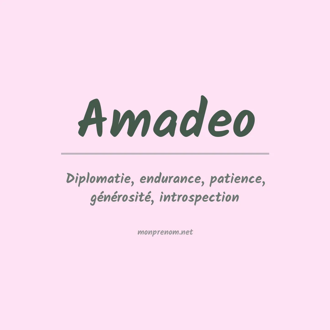 Signification du Prénom Amadeo