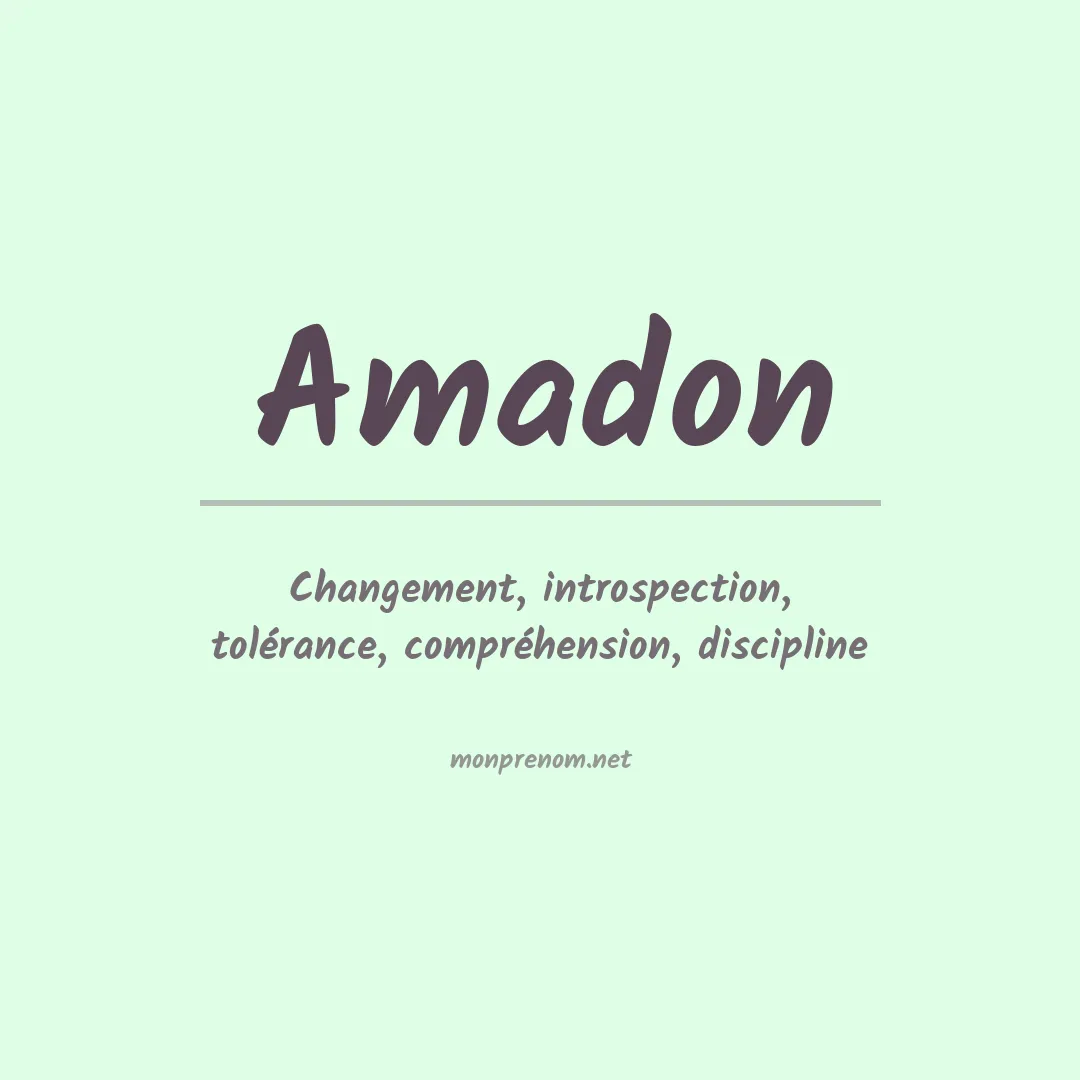 Signification du Prénom Amadon