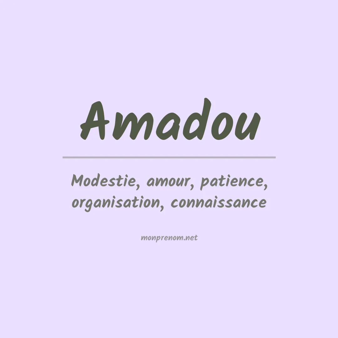 Signification du Prénom Amadou