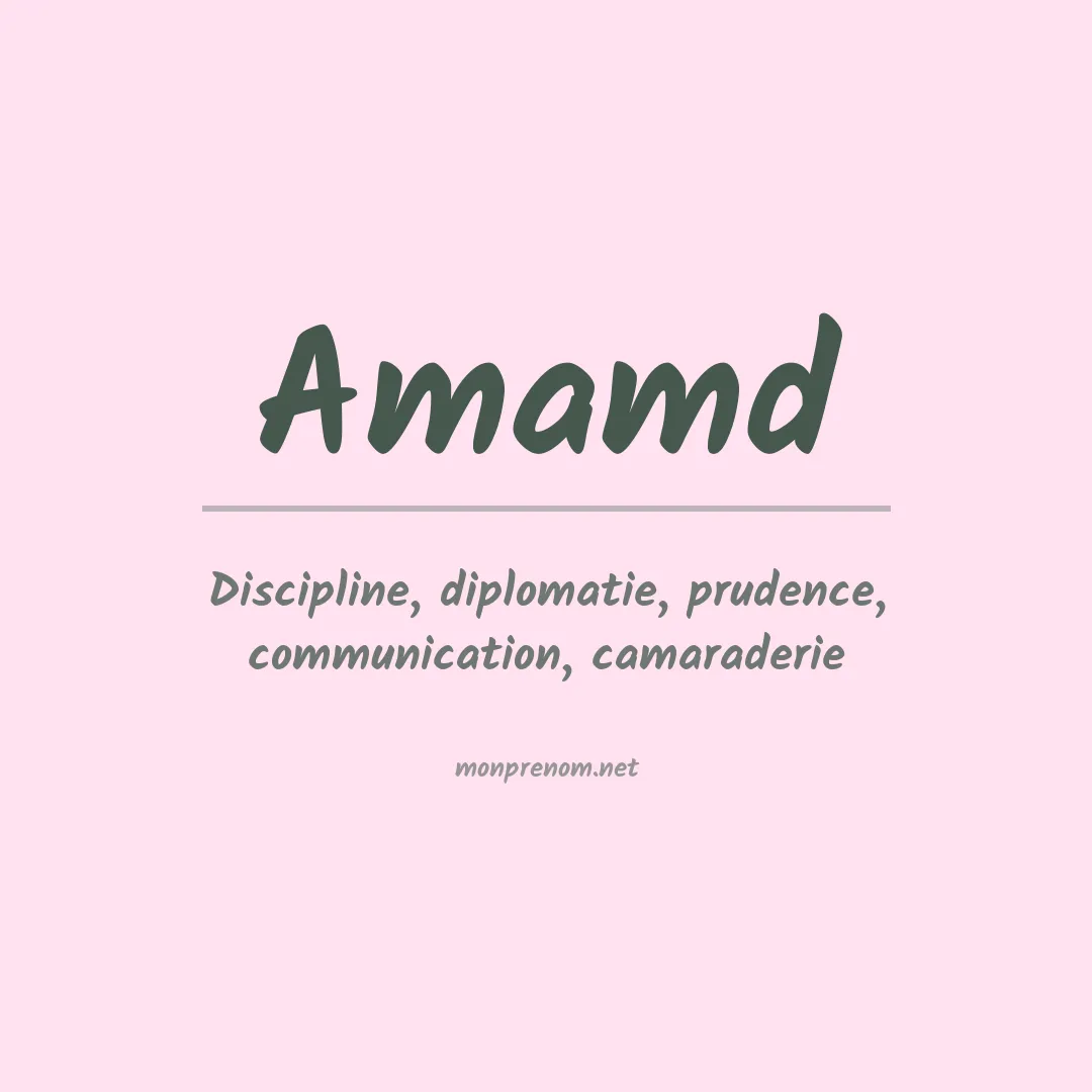 Signification du Prénom Amamd Signification du Prénom Amamd