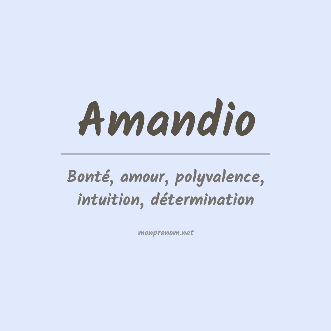 Signification du Prénom Amandio