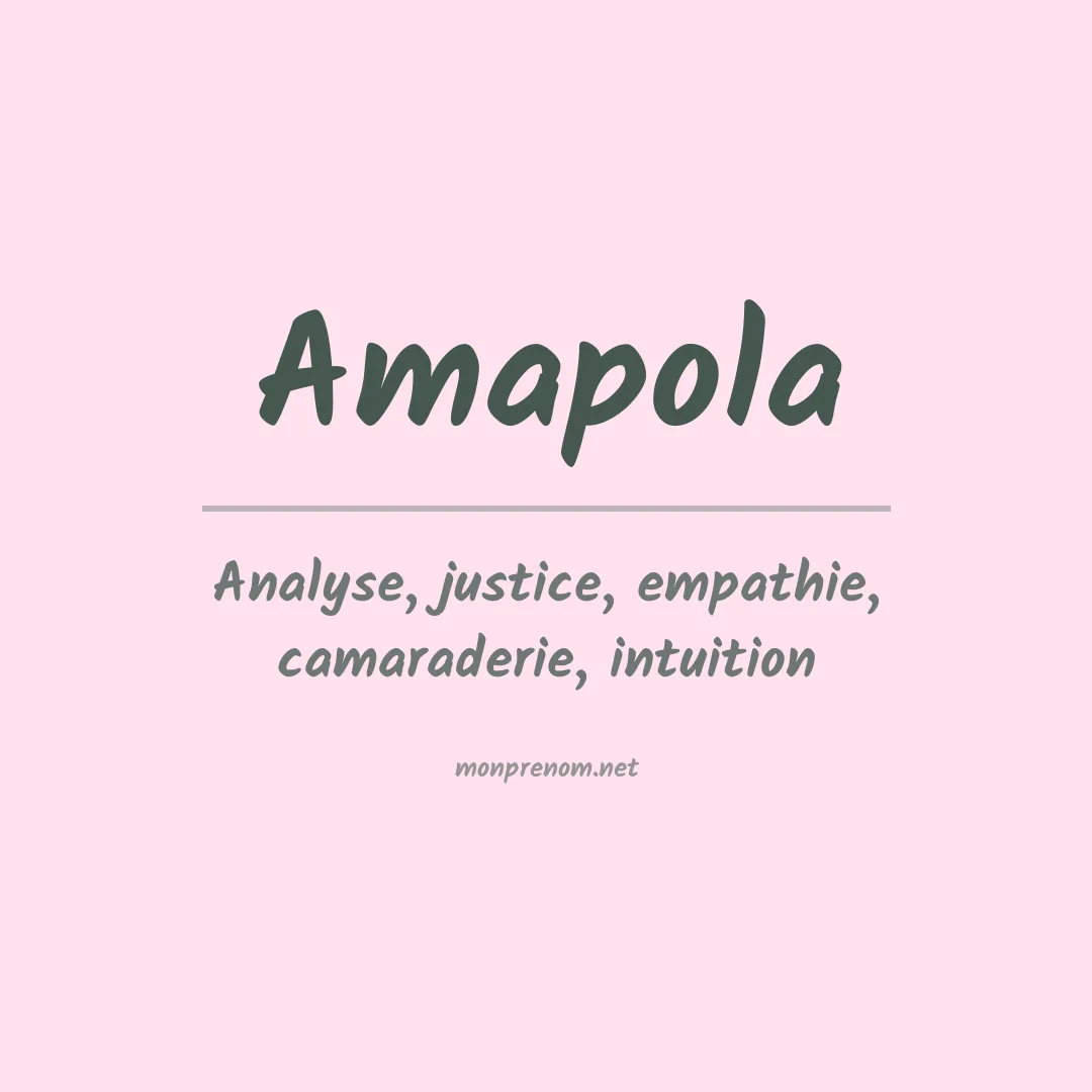 Signification du Prénom Amapola