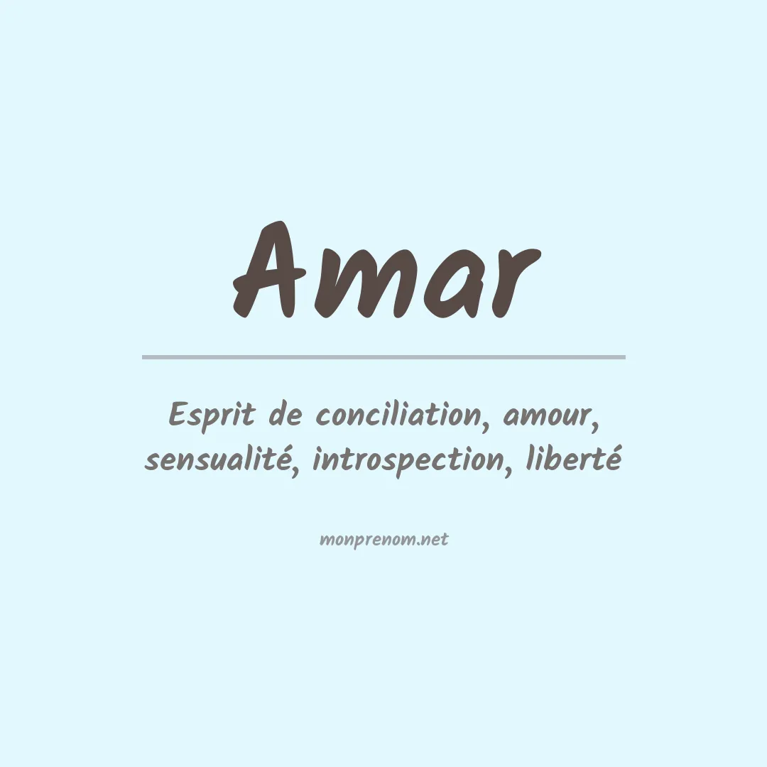 Signification du Prénom Amar